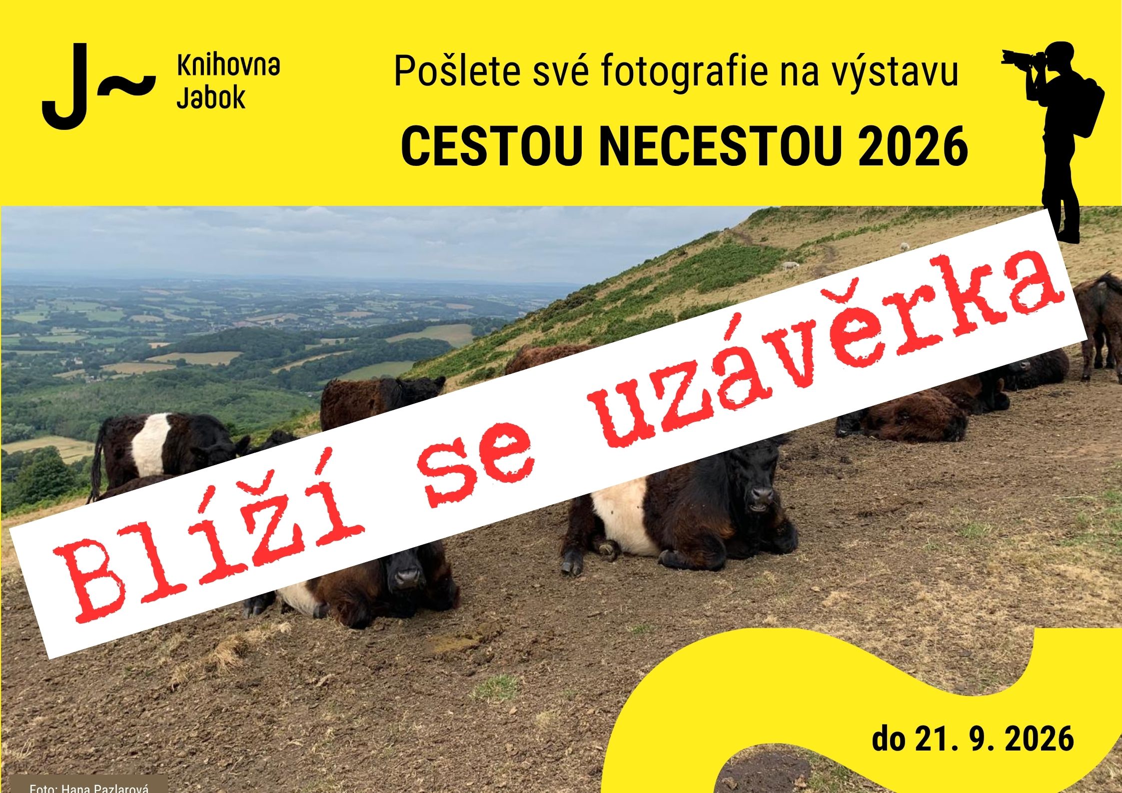 Blíží se uzávěrka pro poslání fotek na výstavu cestou necestou - už jen do 21. 9. 2026